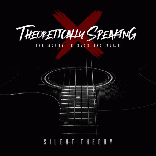 Silent Theory : Theoretically Speaking II
